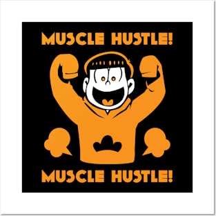 Muscle Hustle! Muscle Hustle! Posters and Art